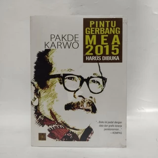 Pintu Gerbang MEA 2015 Harus Dibuka by Pakde Karwo