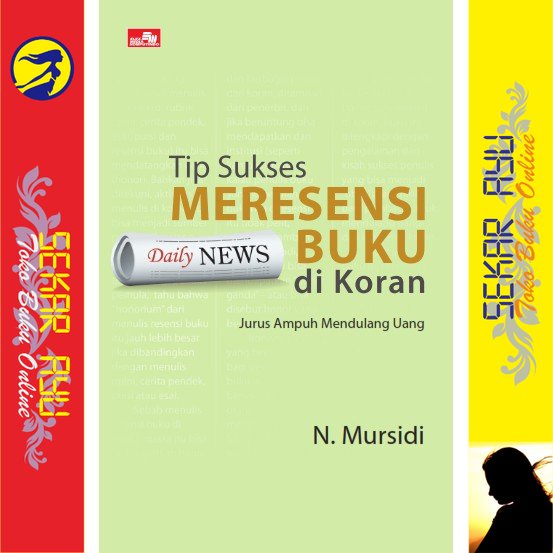 Jual Buku Tip Sukses Meresensi Buku di Koran N Mursidi | Shopee Indonesia