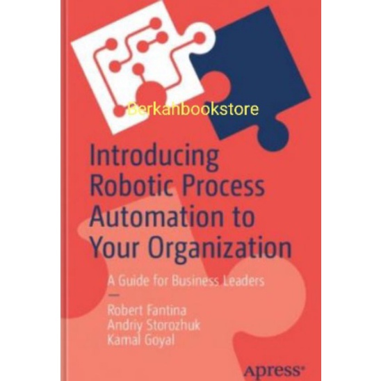 Jual Buku Introducing Robotic Process Automation To Your Organization ...