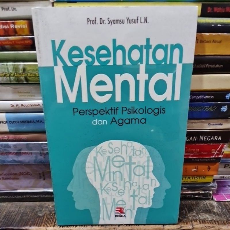 Jual Kesehatan Mental Perspektif Psikologis Dan Agama By Prof Dr Syamsu ...