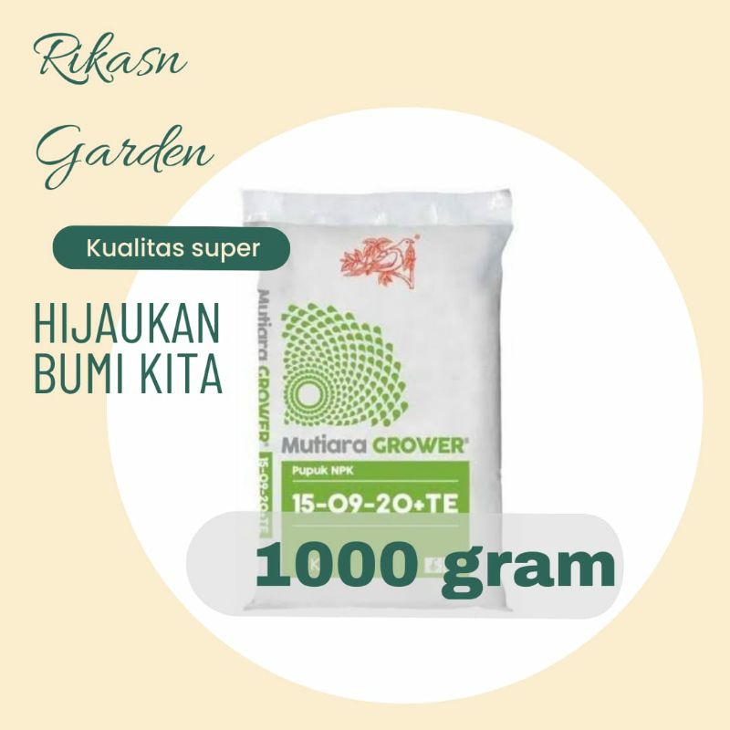 Jual PUPUK NPK Mutiara Grower 1kg (kemasan Repack) | Shopee Indonesia