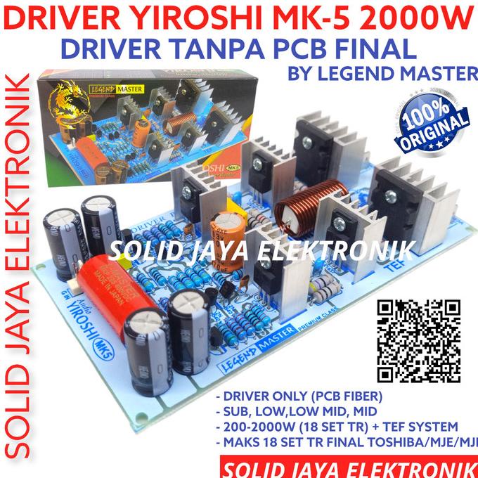 Jual KIT DRIVER YIROSHI MK5 MK 5 2000W MK-5 POWER AMPLIFIER PLATINUM
