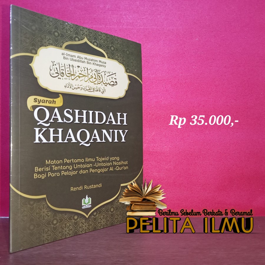 Jual Buku Syarah Qashidah Khaqaniy - Matan Pertama Ilmu Tajwid Tentang ...