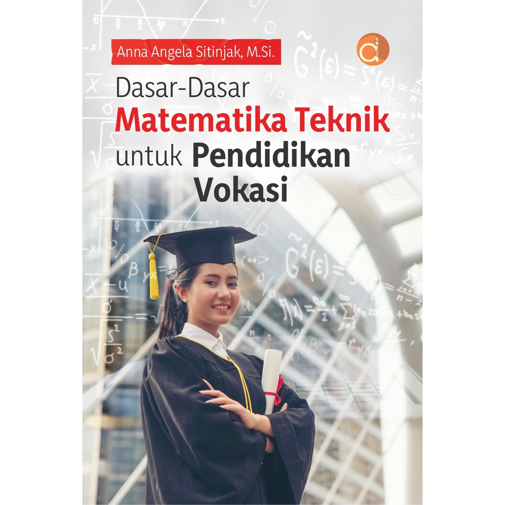 Jual Deepublish - Buku Dasar-Dasar Matematika Teknik Untuk Pendidikan ...