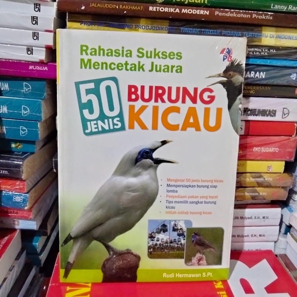 Jual Buku RAHASIA SUKSES MENCETAK JUARA 50 JENIS BURUNG KICAU By RUDI ...