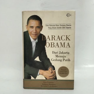 Dari Jakarta Menuju Gedung Putih Barack Obama