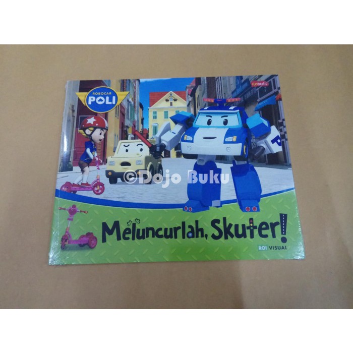 Jual ⭐BISA COD⭐ Robocar Poli : Meluncurlah Skuter oleh Roi Visual ...