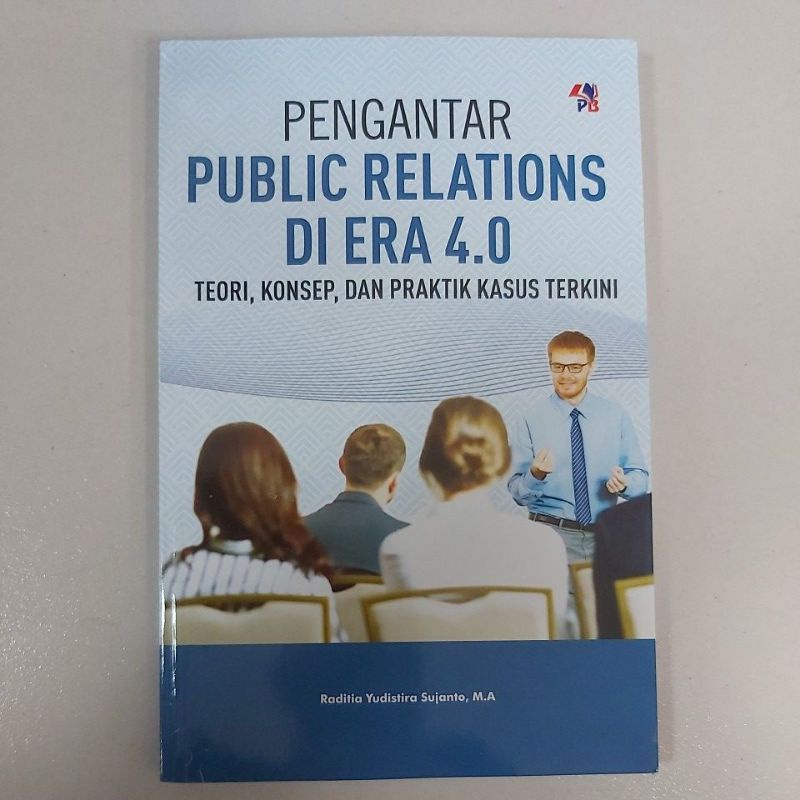 Jual JUAL BUKU PENGANTAR PUBLIC RELATIONS DI ERA 4.0 RADITIA YUDISTIRA ...