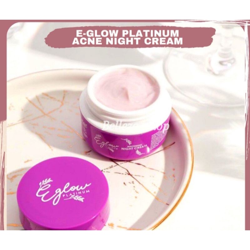 Jual Eglow Platinum Acne Night Cream (kemasan lama) | Shopee Indonesia
