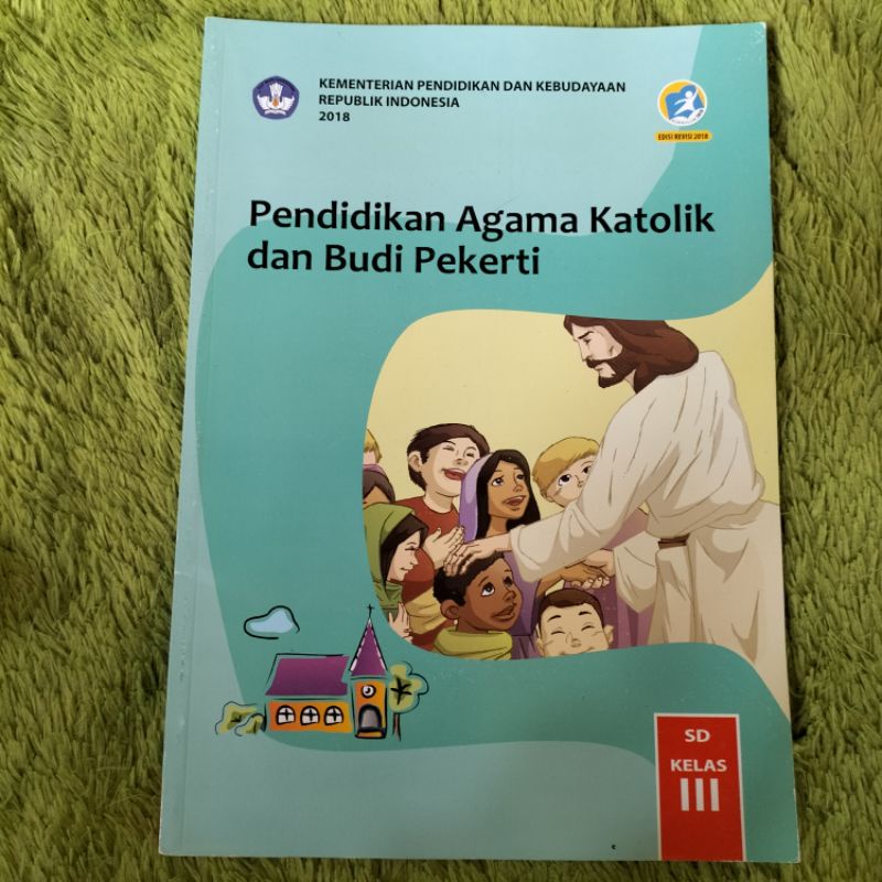 Jual ORIGINAL BUKU PENDIDIKAN AGAMA KATOLIK DAN BUDI PEKERTI KELAS 3 SD ...