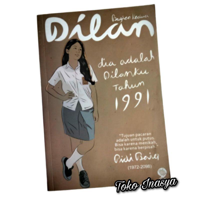 Jual NOVEL DILAN / DIA ADALAH DILANKU TAHUN 1991 (BY PIDI BAIQ ...