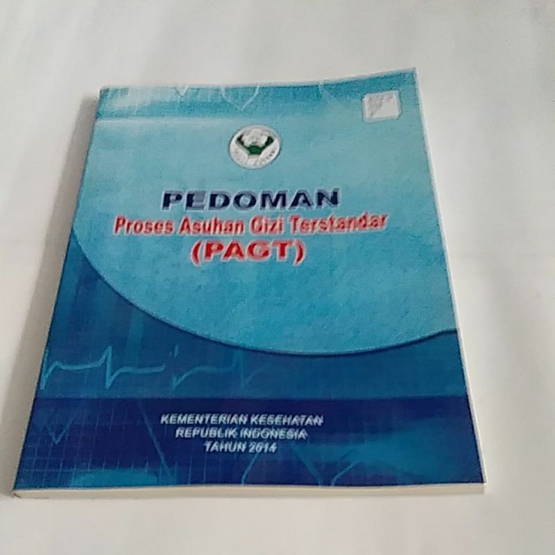 Jual PEDOMAN PAGT (PROSES ASUHAN GIZI TERSTANDAR) | Shopee Indonesia