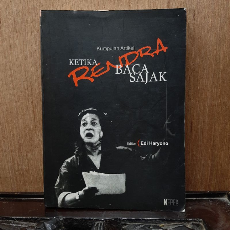 Jual Kumpulan Artikel Ketika Rendra Baca Sajak - Edi Haryono | Shopee ...