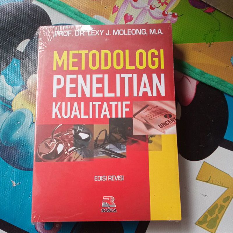 Jual BUKU METODOLOGI PENELITIAN KUALITATIF EDISI REVISI BY PROF DR LEXY ...