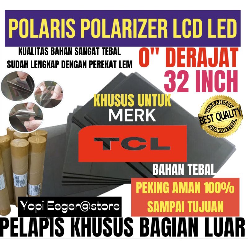 Jual POLARIS POLARIZER LCD LED TCL 32" INCH 0" DERAJAT PELAPIS PLASTIK ...