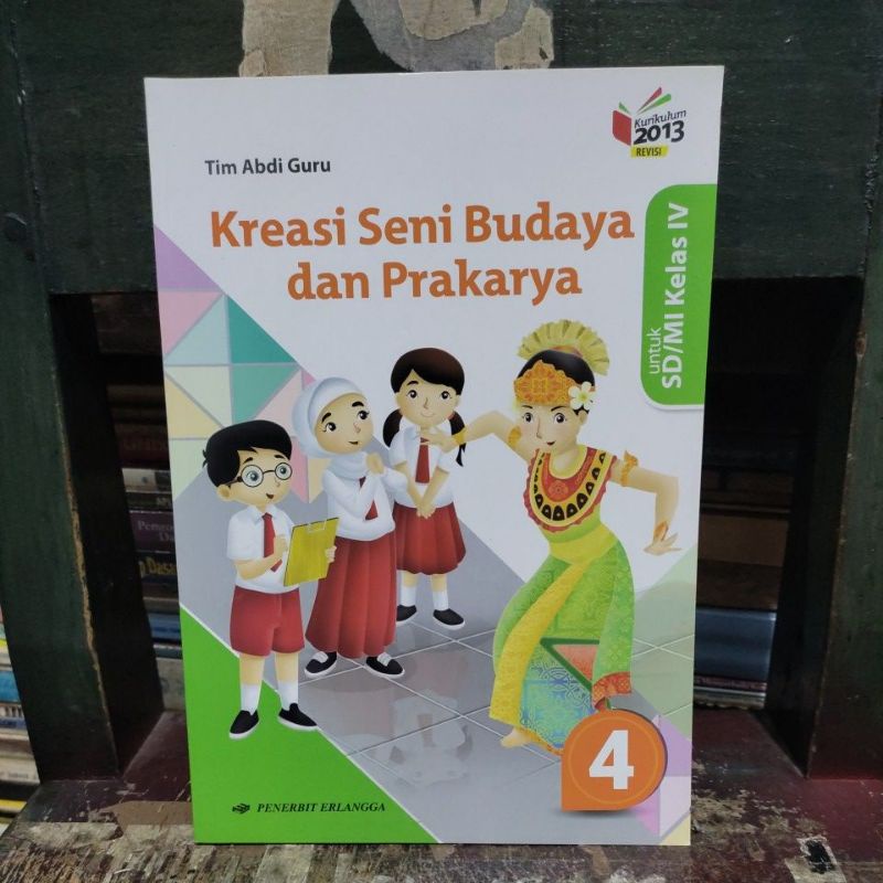 Jual Buku Kreasi Seni Budaya Dan Prakarya Untuk SD Kelas 4 (original ...