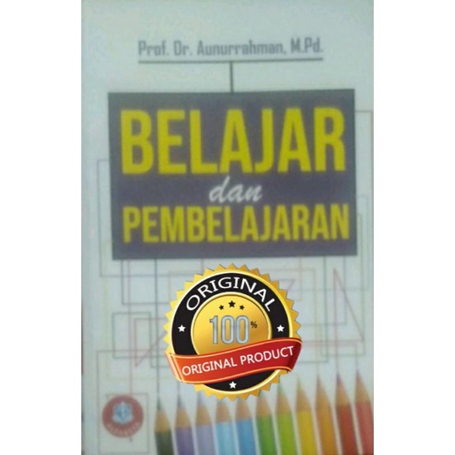 Jual BELAJAR DAN PEMBELAJARAN - Prof. Aunurrahman, M.Pd | Shopee Indonesia