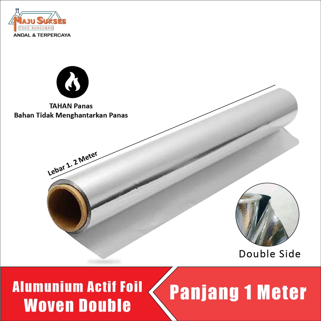 Jual ALUMINIUM FOIL WOVEN ALUMUNIUM DOUBLE 2 MUKA SINGLE 1 MUKA INSULIN ATAP PEREDAM PANAS PER