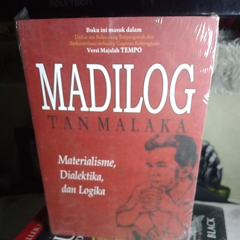 Jual Buku MADILOG TAN MALAKA Materialisme Dialektika Dan Logika ...