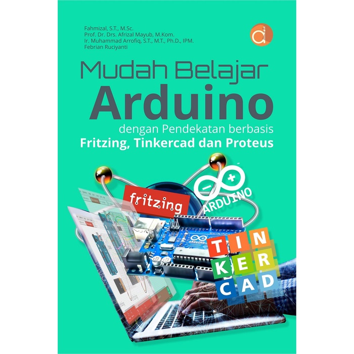 Jual Buku Mudah Belajar Arduino dengan Pendekatan Berbasis Fritzing