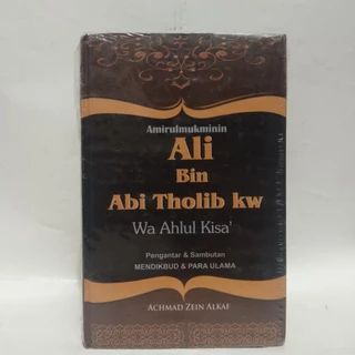Ali Bin Abi Tholib by Acham Zein Alkaf