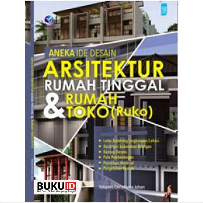 Jual Buku Aneka Ide Desain Arsitektur Rumah Tinggal Dan Rumah Toko ...