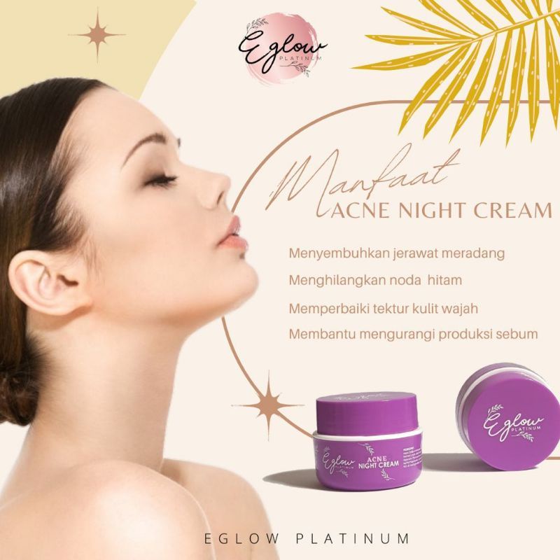 Jual Eglow Platinum Acne Night Cream (kemasan lama) | Shopee Indonesia