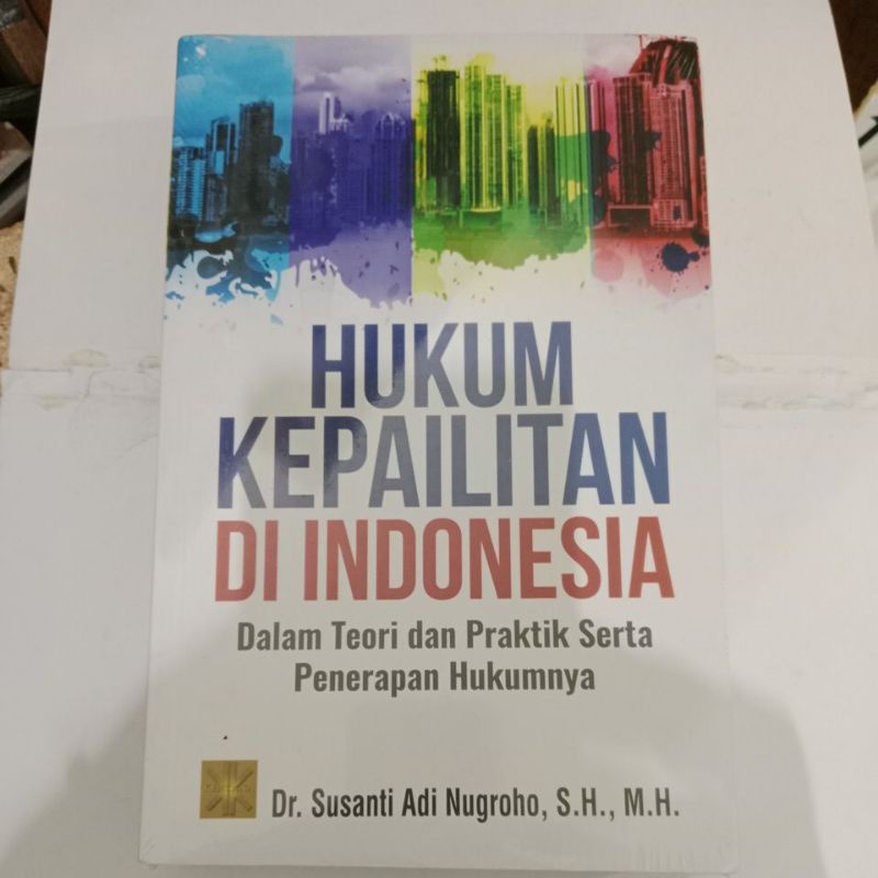 Jual Hukum Kepailitan Di Indonesia - Susanti Adi Nugroho | Shopee Indonesia