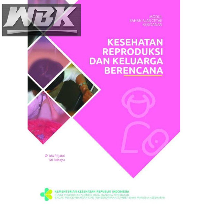 Jual Buku Kesehatan Reproduksi Dan Keluarga Berencana | Shopee Indonesia