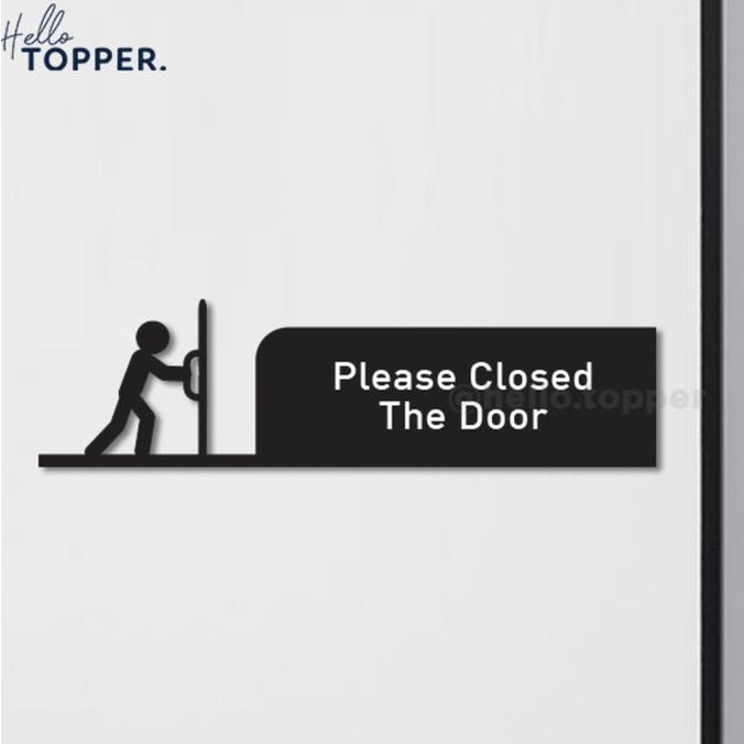 Jual Sign Akrilik Keep The Door Closed Acrylic Signage Hollow Uv Print Shopee Indonesia 2288