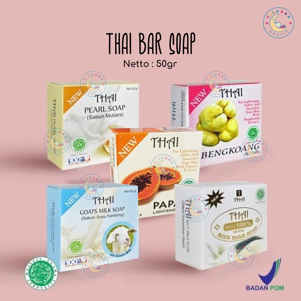 THAI BAR SOAP Sabun Goats Milk||Rice Milk||Papaya||Bengkoang||Mutiara Sabun Pemutih 50gr Original BPOM