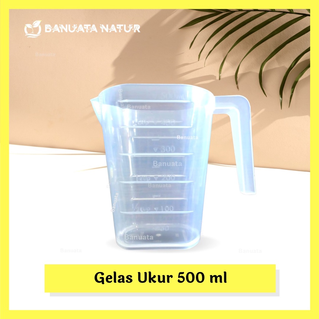 Jual Gelas Ukur Gelas Ukur Hidroponik Gelas Takar 500 Ml Berkualitas Banuata Shopee Indonesia 1550