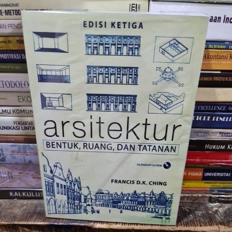 Jual Arsitektur Bentuk Ruang Dan Tatanan Edisi 3 By Francis D.K Ching ...