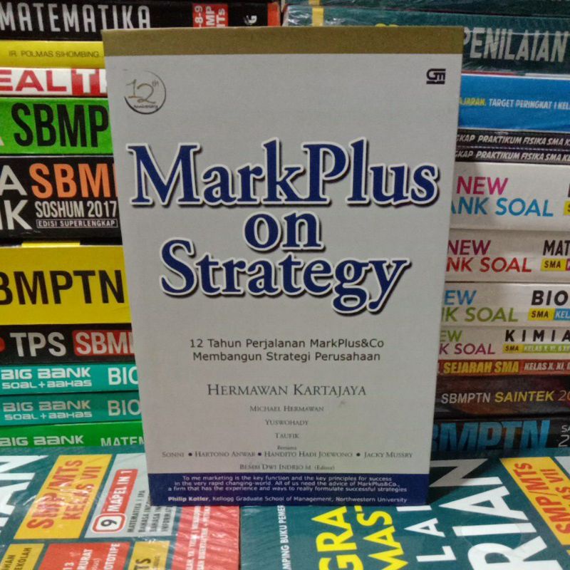 Jual Buku Original MarkPlus On Strategy 12 Tahun Perjalanan MarkPlus ...