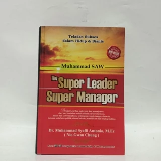 Muhammad SAW | The Super Leader Super Manager