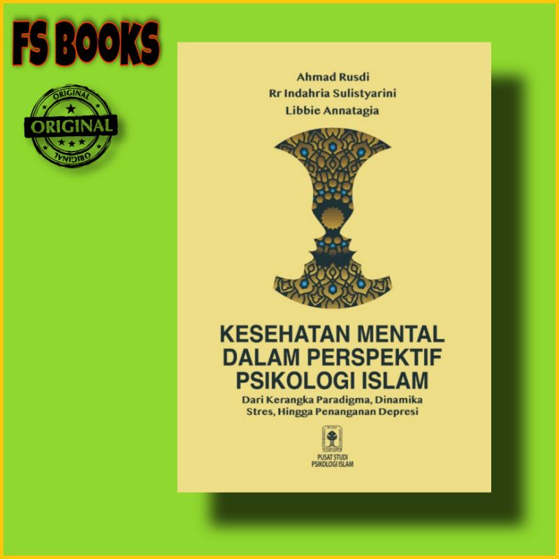 Jual Kesehatan Mental Dalam Perspektif Psikologi Islam : Dari Kerangka ...