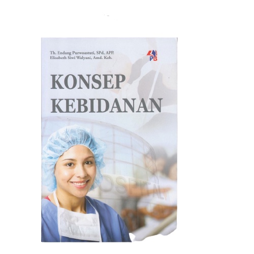 Jual Buku Kuliah Kebidanan : Konsep Kebidanan Peran Fungsi Dan Wewenang ...