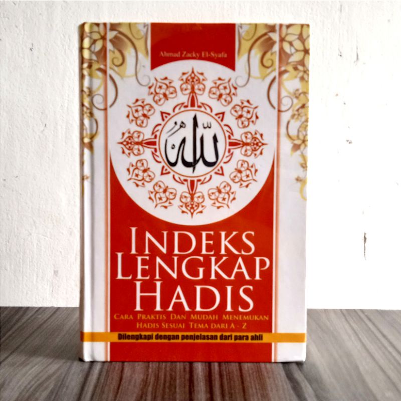 Jual INDEKS LENGKAP HADIS (cara Praktis Dan Mudah Menemukan Hadis ...