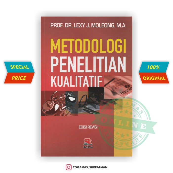 Jual Unik METODOLOGI PENELITIAN KUALITATIF ED. REVISI - LEXY J. MOLEONG ...