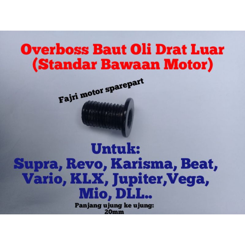 Jual Drat Sok Overboss Baut Oli Drat Luar Standar Bawaan Motor