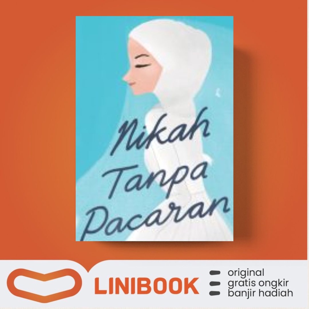 Jual Novel Nikah Tanpa Pacaran By Asma Nadia Republika Shopee Indonesia 8060