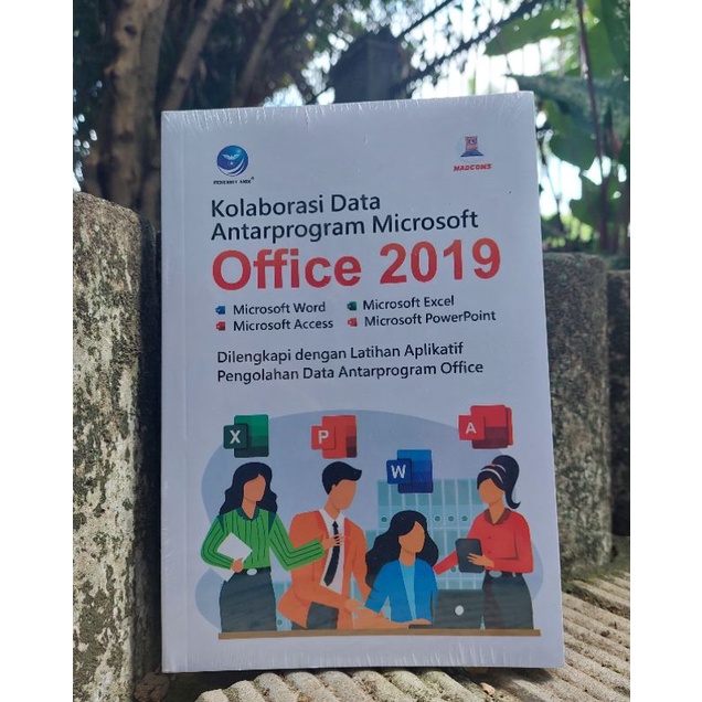 Jual Buku Kolaborasi Data Antar Program Microsoft Office 2019 ...