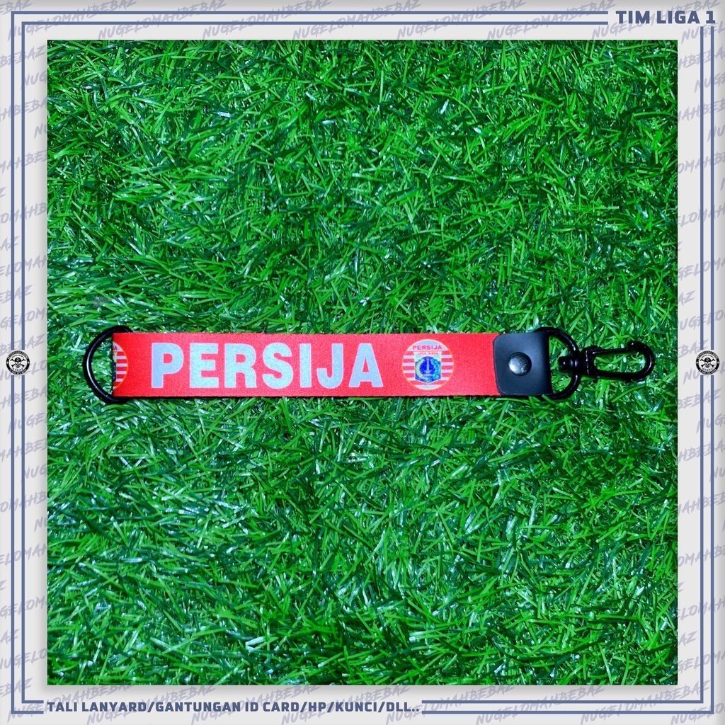 Jual TALI LANYARD/GANCI/PIN/GANTUNGAN KUNCI/HP/KLUB LIGA 1 - PERSIJA ...