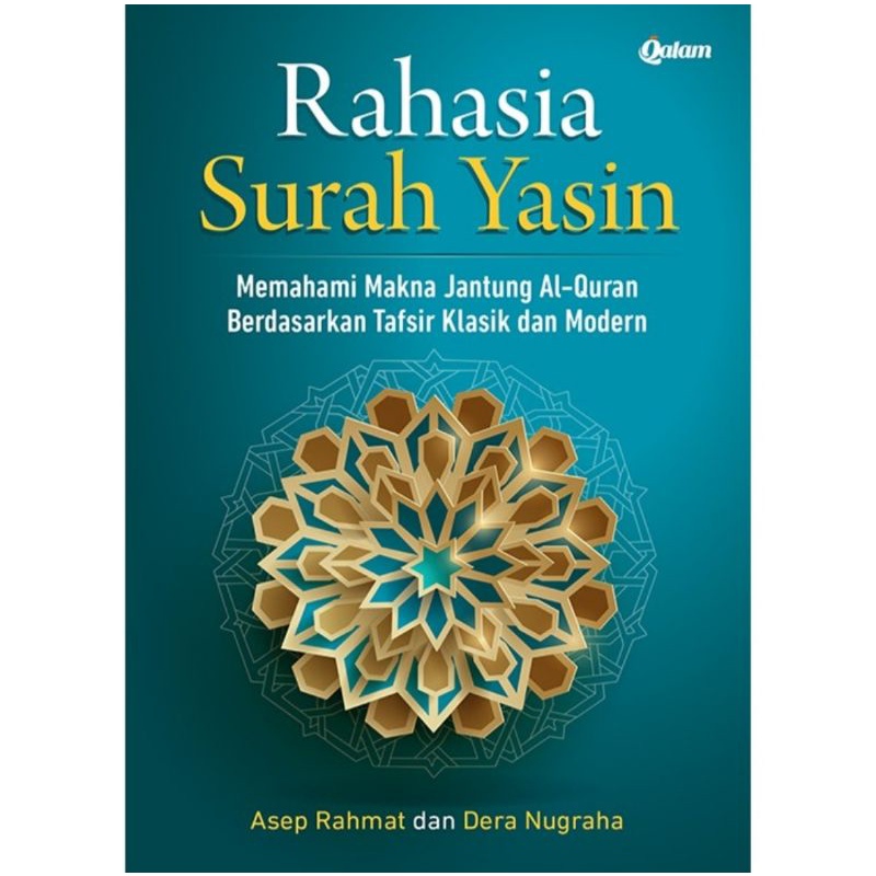 Jual RAHASIA SURAH YASIN: MEMAHAMI MAKNA JANTUNG AL-QUR'AN BERDASARKAN ...