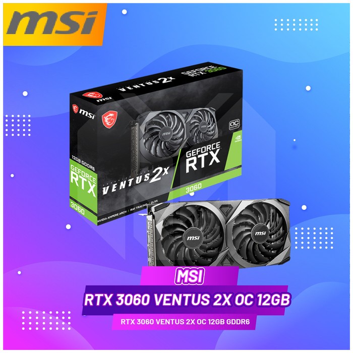 Jual Msi Geforce Rtx 3060 Ventus 2x Oc 12gb Gddr6 Vga Ampere Rtx3060