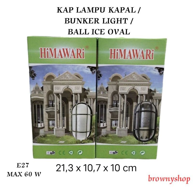 Jual Himawari Kap Lampu Kapal Bunker Light Ball Ice Oval Lampu