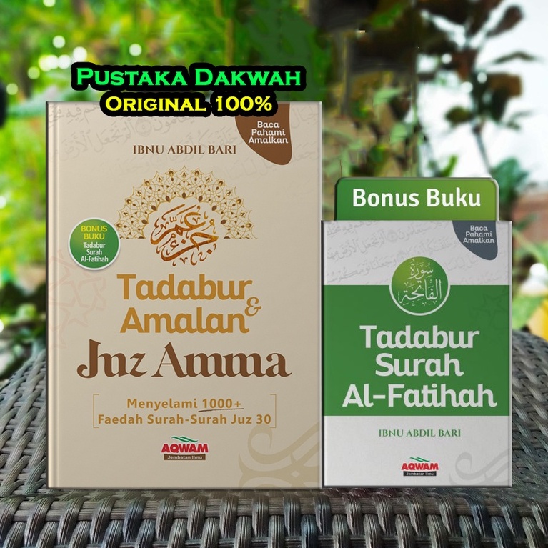 Jual Tadabur Dan Amalan Juz Amma Bonus Buku Tadabur Surah Al Fatihah Ibnu Abdil Bari Original 0822