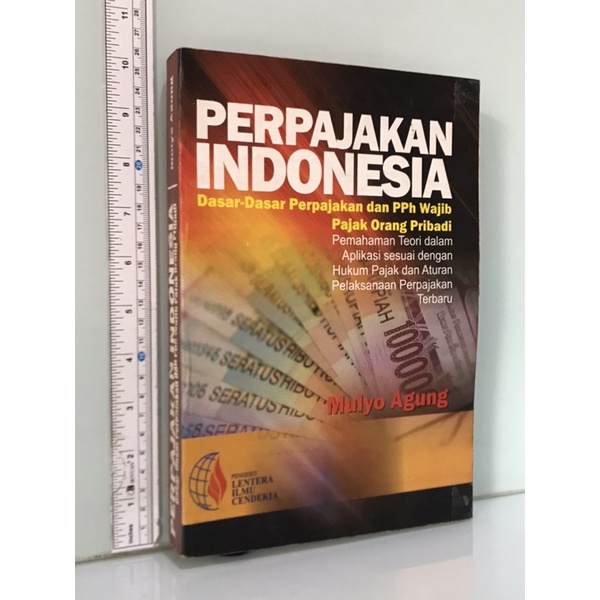 Jual PERPAJAKAN INDONESIA Dasar dasar Perpajakan dan PPH Wajib Pajak ...