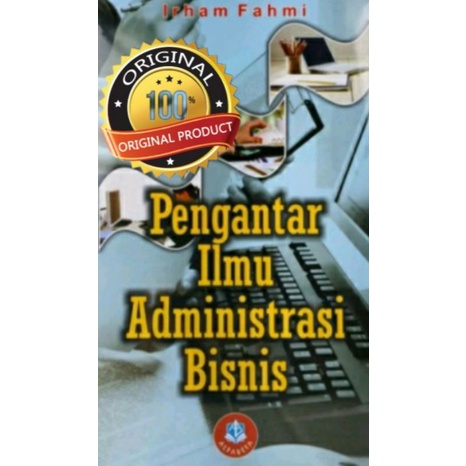 Jual Pengantar Ilmu Administrasi Bisnis | Shopee Indonesia