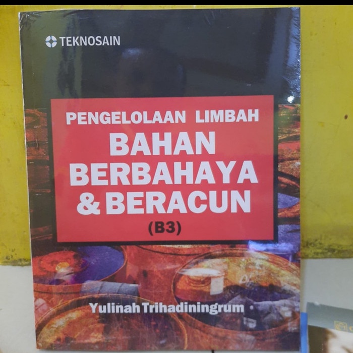 Jual Buku Buku Pengelolaan Limbah Bahan Berbahaya Dan Beracun B3 ...